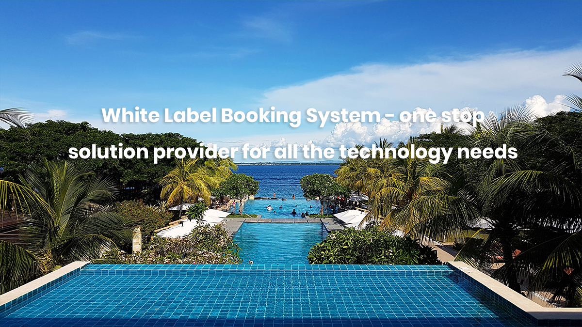 White Label Booking System | Travel Portal | White Label Websites | White Label Solutions | White Label | B2C White Label